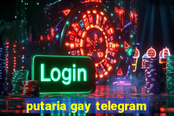 putaria gay telegram